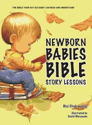 Newborn Babies Bible Story Lessons 1