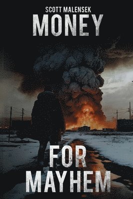 Money for Mayhem