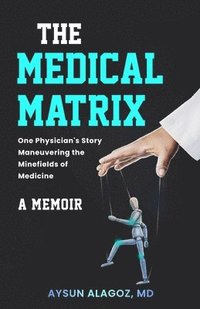 bokomslag The Medical Matrix