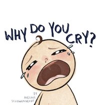 bokomslag Why Do You Cry?