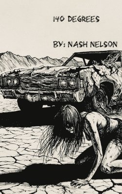 Nash Nelson - 140 Degrees, Inbunden