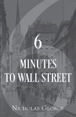 6 Minutes to Wall Street 1