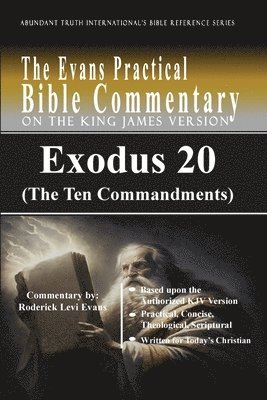 Roderick L Evans, Roderick Levi Evans - Exodus 20 (The Ten Commandments), Häftad