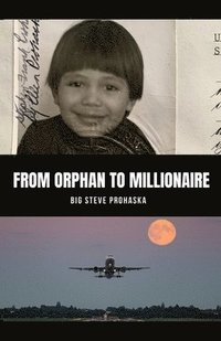 bokomslag From Orphan to Millionaire
