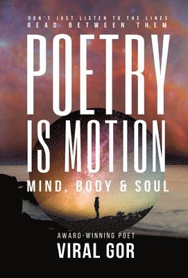 Viral Gor - Poetry Is Motion, Inbunden