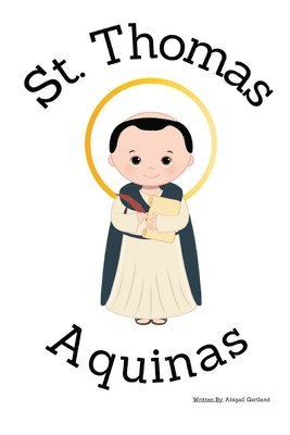 bokomslag St. Thomas Aquinas - Children's Christian Book - Lives of the Saints