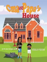 bokomslag C'ma and Papa's House - Hardcover