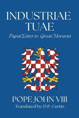 Pope John VIII - Industriae Tuae, Häftad