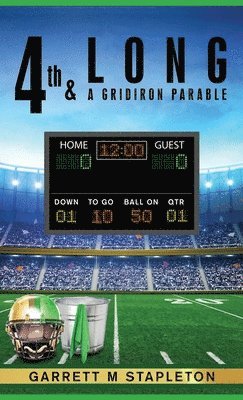 Garrett M Stapleton, Garrett M. Stapleton, Garrett  M. Stapleton - 4th & Long, Inbunden