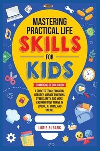bokomslag Mastering Practical Life Skills for Kids