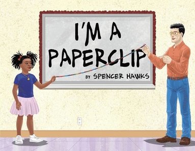 bokomslag I'm a Paperclip