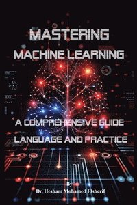 bokomslag Mastering Machine Learning