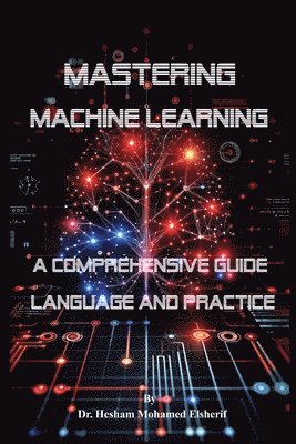 Mastering Machine Learning 1