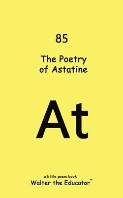 Poetry of Astatine 1