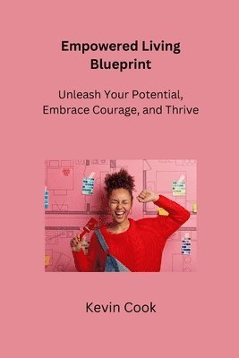 Empowered Living Blueprint 1