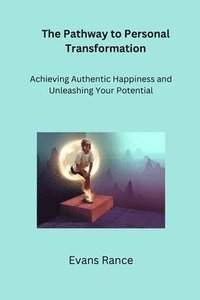 bokomslag The Pathway to Personal Transformation