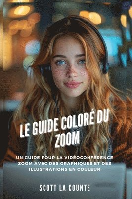 bokomslag Le Guide Color Du Zoom