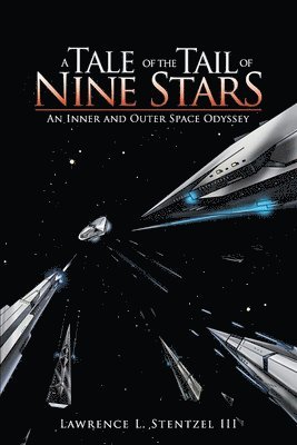 A Tale of The Tail of Nine Stars 1