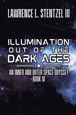 Illumination Out of the Dark Ages 1