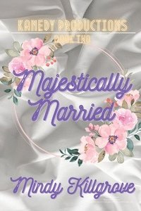 bokomslag Majestically Married
