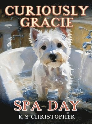 bokomslag Curiously Gracie - Spa Day