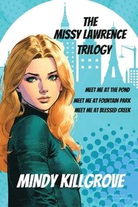 bokomslag The Missy Lawrence Trilogy Omnibus