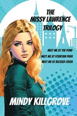 bokomslag The Missy Lawrence Trilogy Omnibus