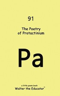 bokomslag Poetry of Protactinium