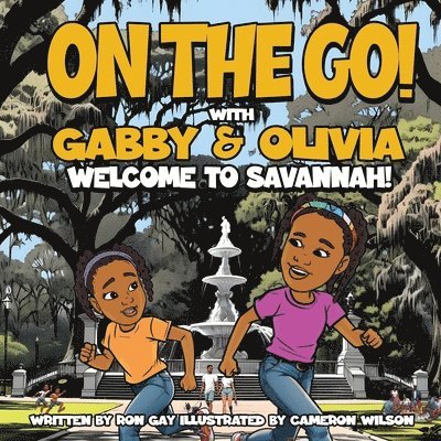 On the Go with Gabby & Olivia Welcome to Savannah! 1