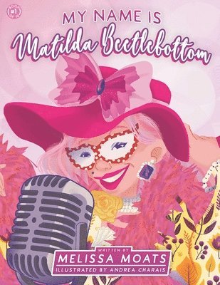 My Name Is Matilda Beetlebottom 1