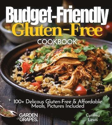 Cynthia Lewis - Budget friendly Gluten-Free Cookbook, Häftad
