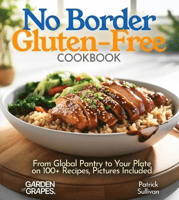 No Border Gluten-Free Cookbook