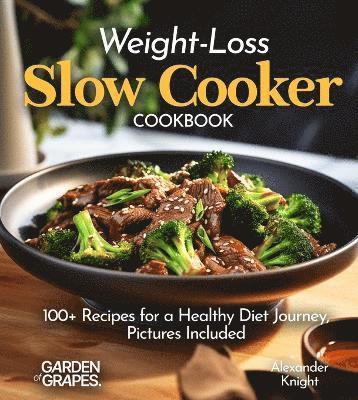 Weight-Loss Slow Cooker Cookbook