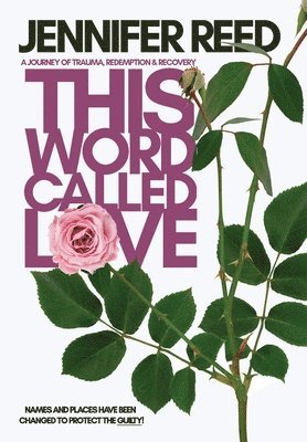Jennifer Reed - This Word Called Love, Inbunden