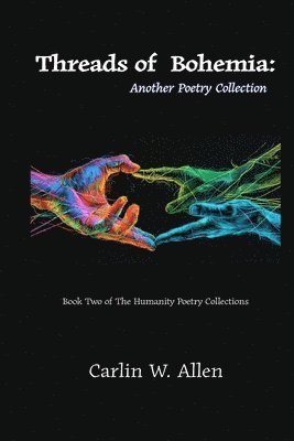 Carlin W Allen, Carlin W. Allen - Threads of Bohemia, Häftad
