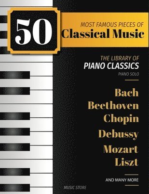bokomslag 50 Most Famous Pieces Of Classical Music