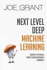 bokomslag Next Level Deep Machine Learning