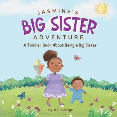 Jasmine's Big Sister Adventure 1