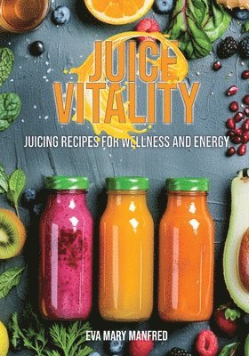 bokomslag Juice Vitality