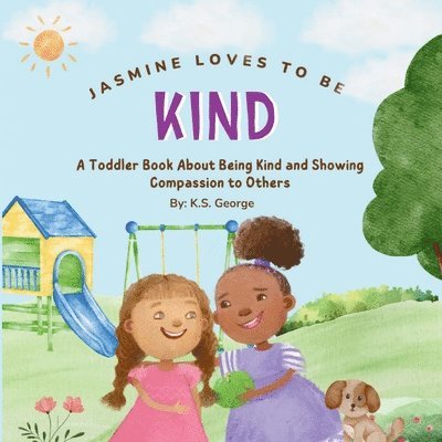 Jasmine Loves To Be Kind 1