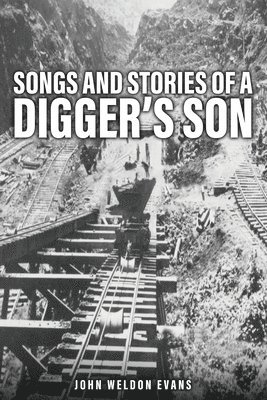 bokomslag Songs and Stories of a Digger's Son