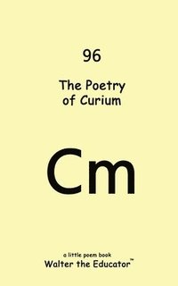 bokomslag The Poetry of Curium
