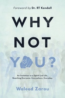 Waleed Zarou - Why Not You?, Häftad