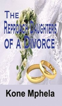 bokomslag Reproach Daughters of a Divorce