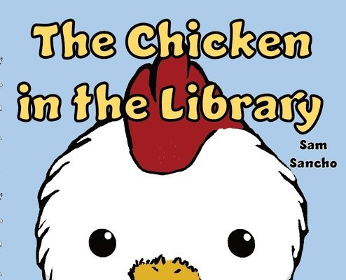 The Chicken in the Library 1