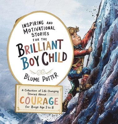 Inspiring And Motivational Stories For The Brilliant Boy Child 1