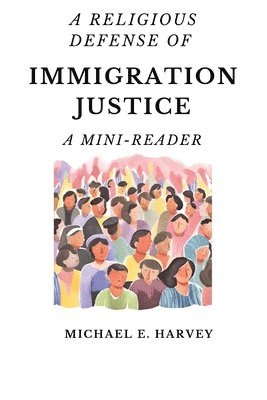 Religious Defense of Immigration Justice 1