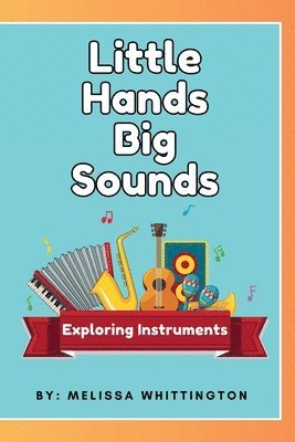 Little Hands, Big Sounds 1