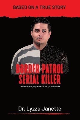 Border Patrol Serial Killer 1