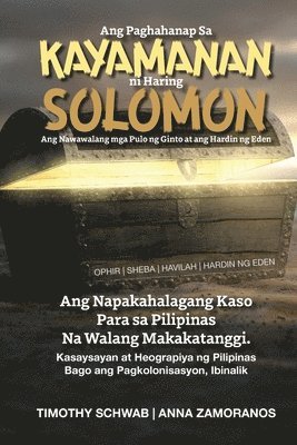 Ang Paghahanap Sa KAYAMANAN ni Haring SOLOMON